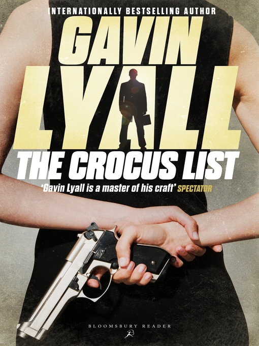 Title details for The Crocus List by Gavin Lyall - Available